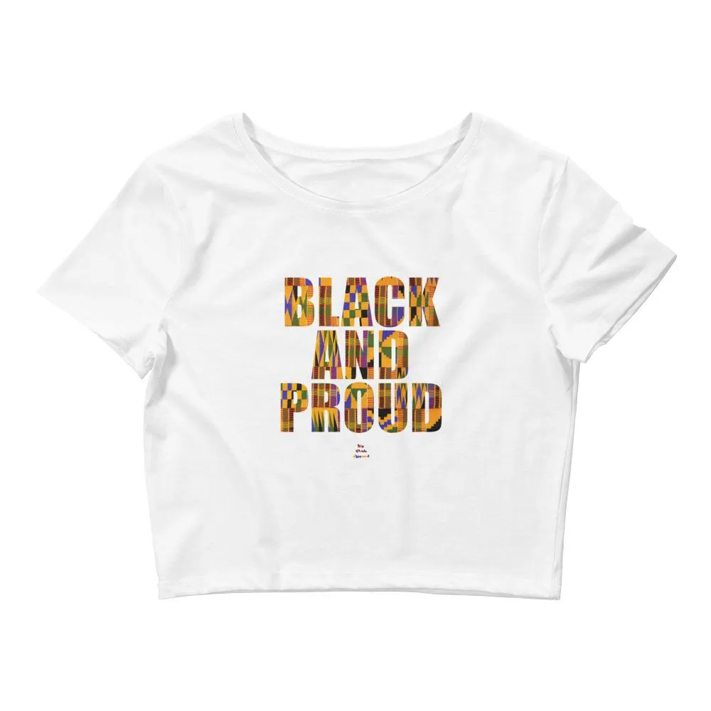 Black and Proud (African Print) - Crop Top