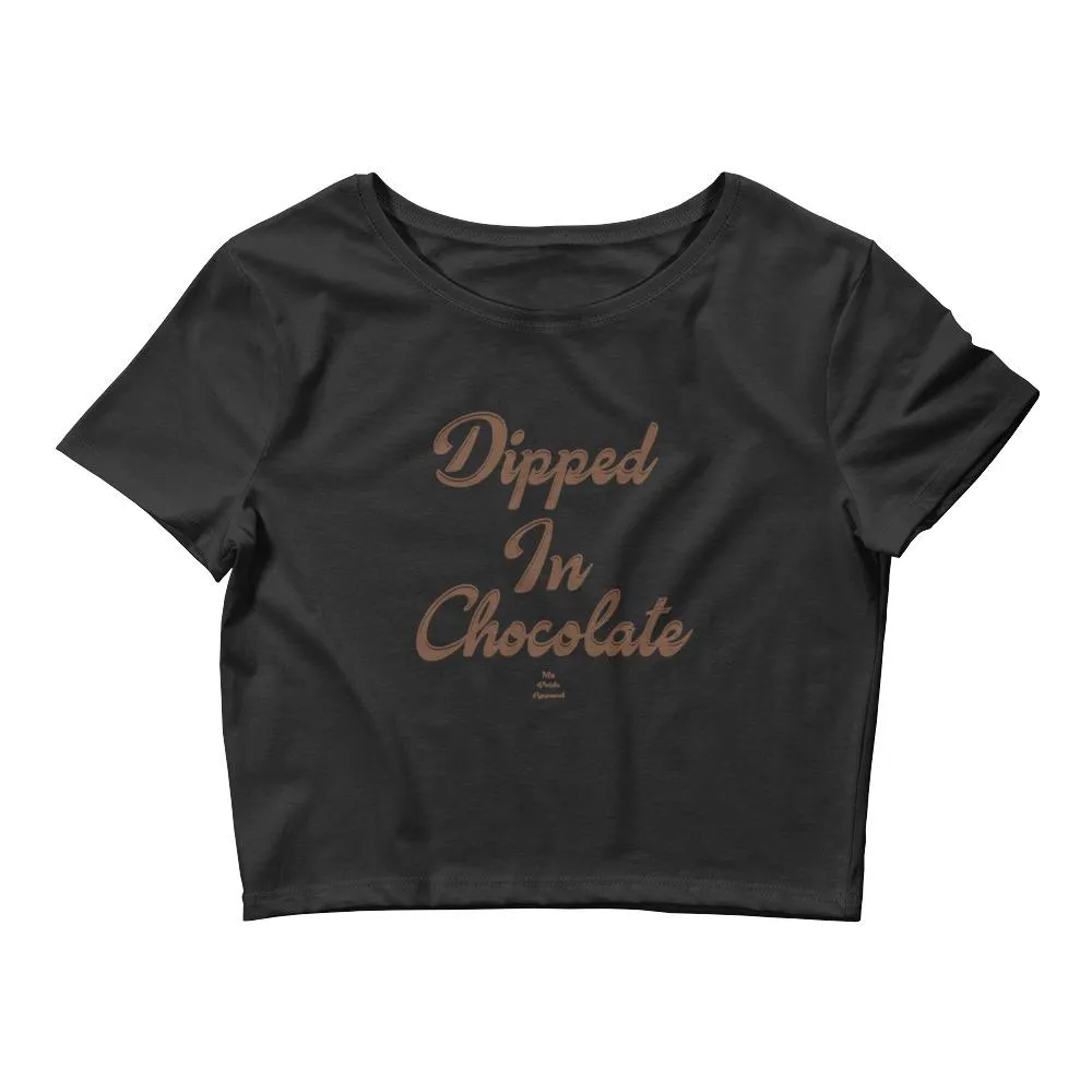 Dipped In Chocolate - Crop Top