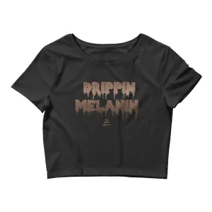 Drippin Melanin - Crop Top