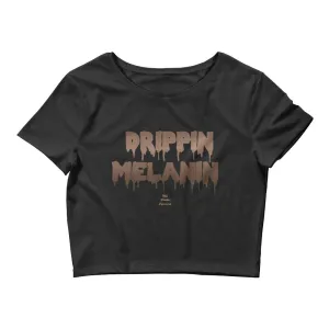 Drippin Melanin - Crop Top