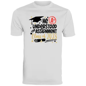 He Understood The Assignment Moisture-Wicking Tee