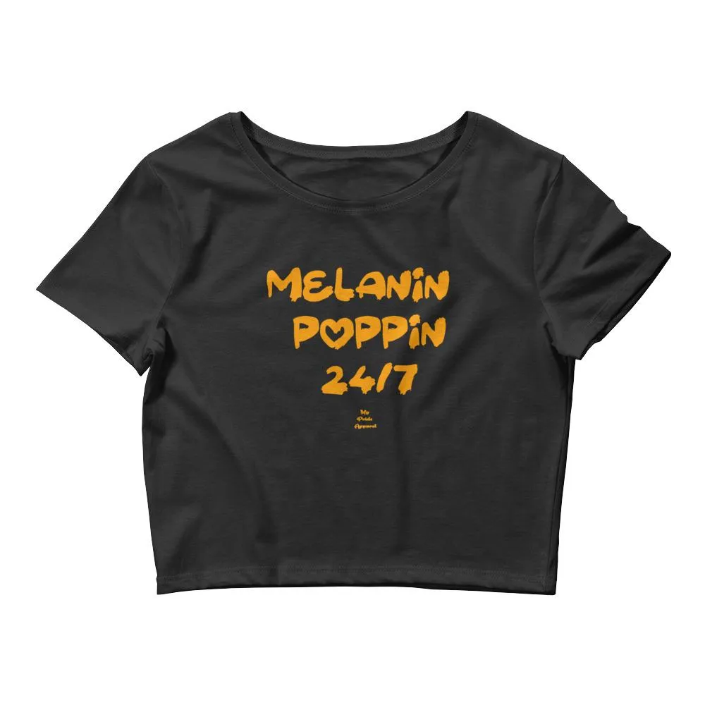 Melanin Poppin 24/7 - Crop Top