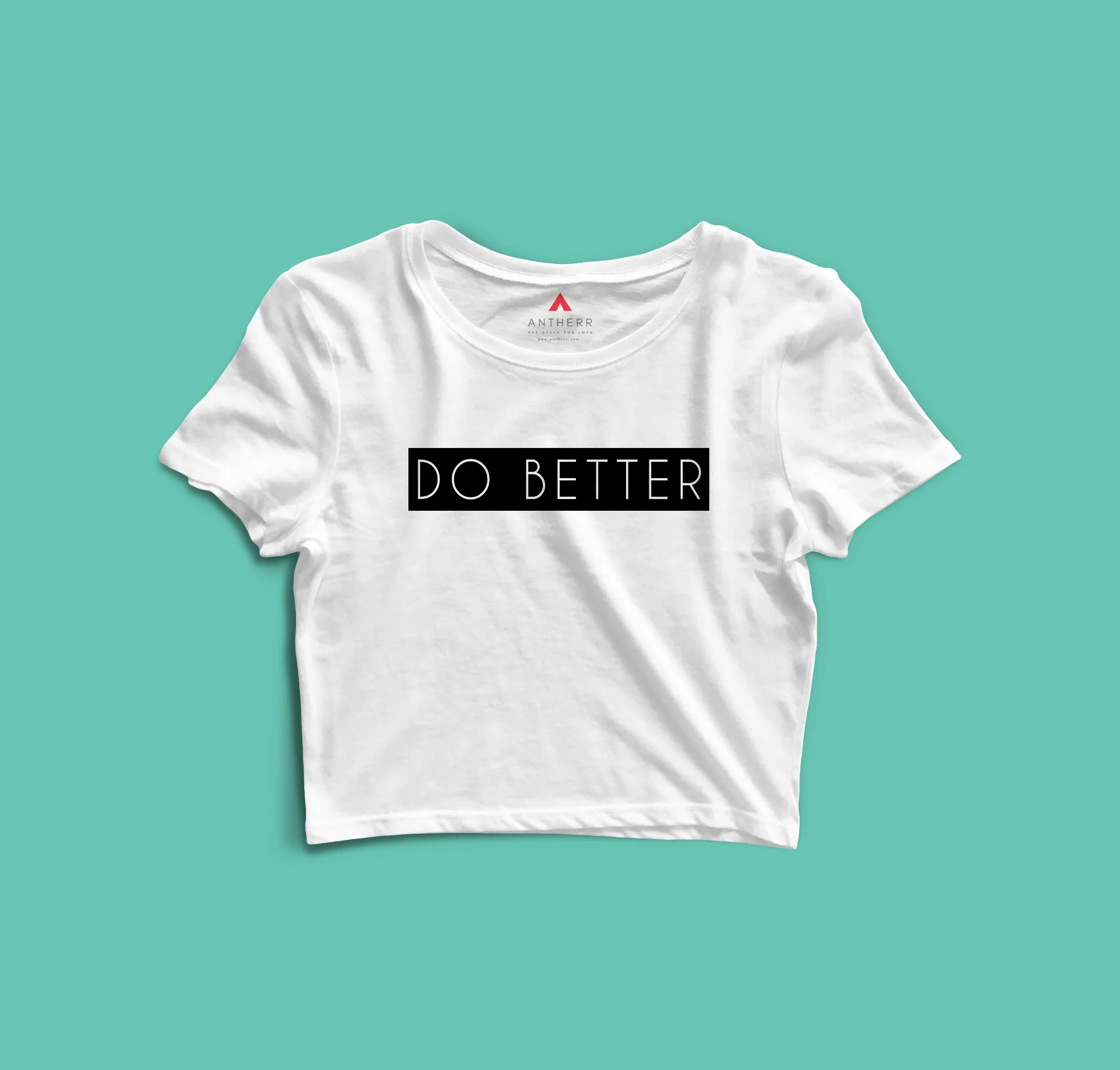 "DO BETTER" - HALF-SLEEVE CROP TOP's